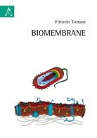 Biomembrane di Vittorio Tomasi edito da Aracne