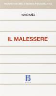 Il Malessere di René Kaës edito da Borla