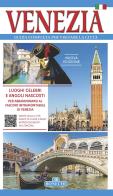 Venezia. Guida completa per visitare la città di Vittorio Serra edito da Bonechi
