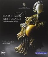 L' arte della bellezza. I gioielli di Gianmaria Buccellati. Ediz. illustrata edito da Skira