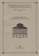La Badia Fiorentina. Dalla fondazione alla fine del trecento edito da Polistampa