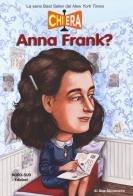 Chi era Anna Frank? di Ann Abramson edito da Nord-Sud