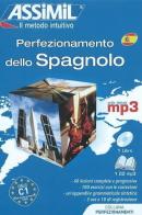 Perfezionamento dello spagnolo. Con CD Audio formato MP3 edito da Assimil Italia