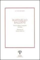 Raffaello Baldini. Versi in dialetto romagnolo. Con CD Audio di Raffaello Baldini edito da Pazzini