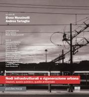 Nodi infrastrutturali e rigenerazione urbana edito da Maggioli Editore