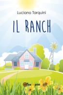 Il ranch di Luciano Tarquini edito da Youcanprint