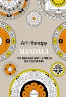 Mandala. Art therapy. 100 disegni anti-stress da colorare. Con gadget di Sophie Leblanc edito da Hachette (Milano)