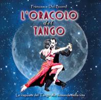 L' oracolo del tango di Francesca Del Buono edito da Youcanprint