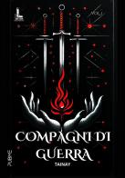 Compagni di guerra vol. 1 di Tainay edito da PubMe