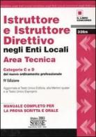 Istruttore e istruttore direttivo negli enti locali. Area tecnica. Categorie C e D del nuovo ordinamento professionale edito da Edizioni Giuridiche Simone