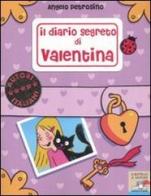 Il diario segreto di Valentina di Angelo Petrosino edito da Piemme