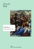 Interlinee. Studi comparati e oltre di Hydeyuki Doi edito da Cesati