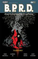 Vampiro. Hellboy presenta B.P.R.D. vol.17 di Mike Mignola edito da Magic Press