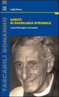 Scritti di sociologia integrale di Luigi Sturzo edito da Bonanno