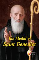 The Medal of Saint Benedict edito da Editrice Shalom