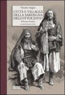 Città e villaggi della Sardegna dell'Ottocento di Vittorio Angius edito da Ilisso