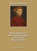 Dante ragionato: nelle sonate metafore dell'Inferno canto quinto di Andrea Belgrado edito da ilmiolibro self publishing