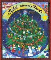 Natale intorno al mondo. Ediz. a colori di Carolina D'Angelo edito da Pane e Sale