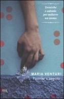 L' amore s'impara di Maria Venturi edito da BUR Biblioteca Univ. Rizzoli