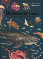 Oceanarium. Il grande libro dell'oceano di Loveday Trinick edito da Rizzoli