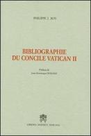 Bibliographie du Concile Vatican II di Philippe J. Roy edito da Libreria Editrice Vaticana