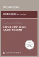 Bilancio e libri sociali. Gruppi di società di Angelo Mambriani, Gabriele Racugno edito da Giuffrè