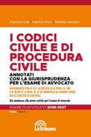 I codici civile e di procedura civile. Annotati con la giurisprudenza per l'esame di avvocato 2026-2027 di Fabrizio Colli, Fabrizio Ferri, Stefano Gennari edito da La Tribuna