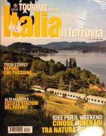 Italia in ferrovia edito da Touring