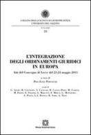 L' integrazione degli ordinamenti giuridici in Europa edito da Edizioni Scientifiche Italiane