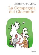 La compagnia dei Giacomini di Umberto Folena edito da Ancora