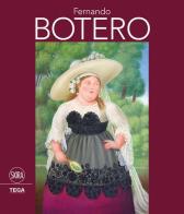 Fernando Botero. Ediz. italiana e inglese edito da Skira
