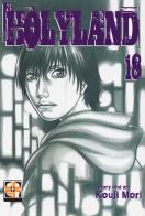 Holyland vol.18 di Kouji Mori edito da Goen