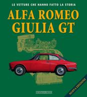 Alfa Romeo Giulietta GT. Ediz. illustrata di Gaetano Derosa, Brizio Pignacca edito da Nada