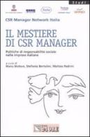 Il mestiere di CSR manager. Politiche di responsabilità sociale nelle imprese italiane edito da Il Sole 24 Ore