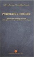 Progettualità e corrosione di Gabriele Salvago, Massimiliano Bestetti edito da AIM