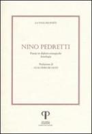 Nino Pedretti. Poesie in dialetto romagnolo. Con CD Audio di Nino Pedretti edito da Pazzini