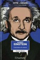 Albert Einstein. Il costruttore di universi di Vincenzo Barone edito da Hachette (Milano)