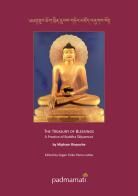 The treasury of blessings a practice of Buddha Sakyamuni. Ediz. tibetana e inglese di Mipham Rinpoche edito da Padmamati