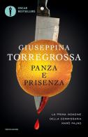 Panza e prisenza di Giuseppina Torregrossa edito da Mondadori