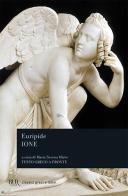 Ione. Testo greco a fronte di Euripide edito da Rizzoli