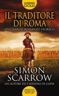 Il traditore di Roma di Simon Scarrow edito da Newton Compton Editori