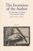 The invention of the author. The «Privilegio di stampa» in Renaissance Venice edito da Marsilio