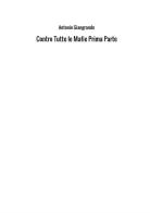 Contro tutte le mafie vol.1 di Antonio Giangrande edito da StreetLib