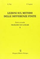 Lezioni sul metodo delle differenze finite vol.2.2 di Bruno Pini, Paolo Negrini edito da Pitagora