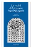 La realtà del pensiero. Essenze, ragione, temporalità in Platone, Hegel e Husserl