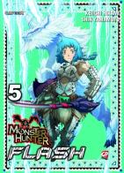 Monster Hunter Flash vol.5 di Keiichi Hikami, Shin Yamamoto edito da Edizioni BD