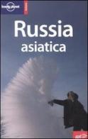 Russia asiatica di Simon Richmond, Mark Elliott, Robert Reid edito da EDT