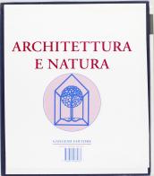 Architettura e natura di Paolo Portoghesi, Auro edito da Gangemi Editore