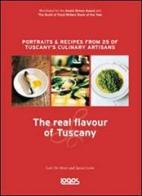 The real flavour of Tuscany di Lori De Mori, Jason Lowe edito da Logos