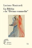 La Bibbia e la «Divina commedia» di Luciano Manicardi edito da Qiqajon